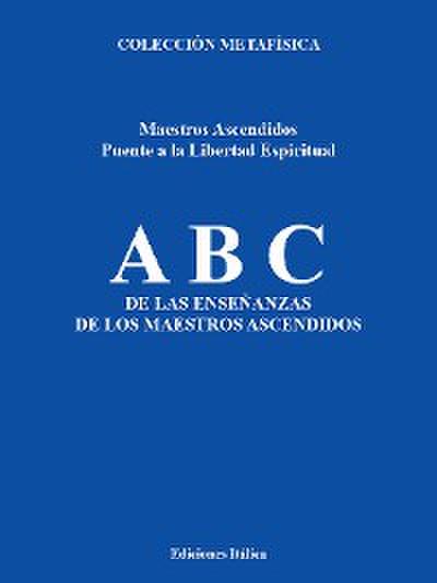 ABC de las Enseñanzas de los Maestros Ascendidos