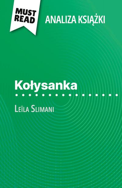 Ko¿ysanka ksi¿¿ka Leïla Slimani (Analiza ksi¿¿ki)