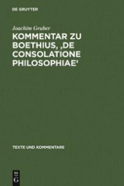 Kommentar zu Boethius, ’De consolatione philosophiae’