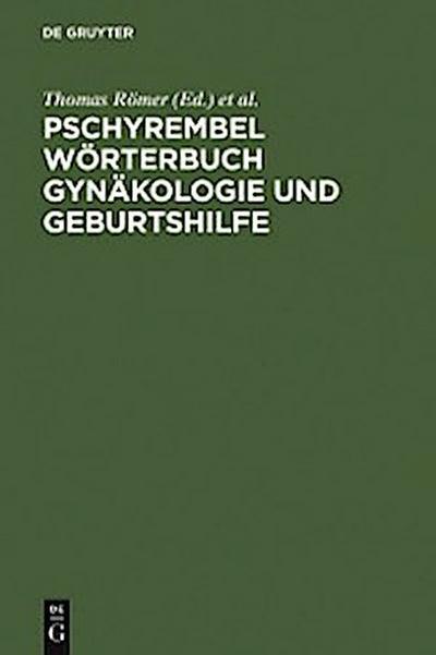 Pschyrembel Wörterbuch Gynäkologie und Geburtshilfe