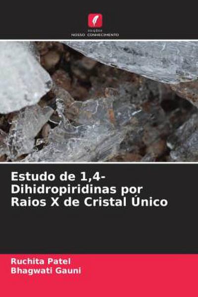 Estudo de 1,4-Dihidropiridinas por Raios X de Cristal Único