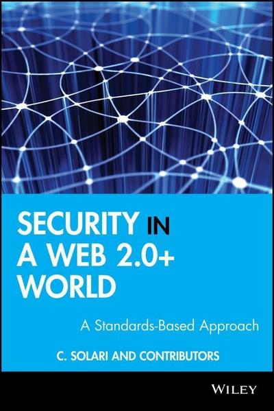 Security in a Web 2.0+ World
