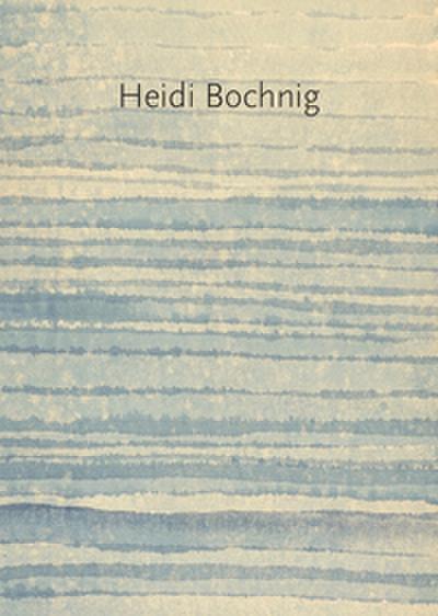 Heidi Bochnig - Aquarelle 1973 - 2023