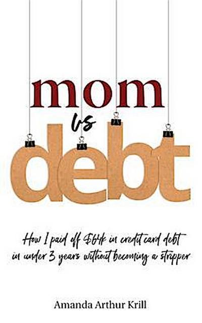 Mom Vs. Debt