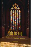 Licht, das singt