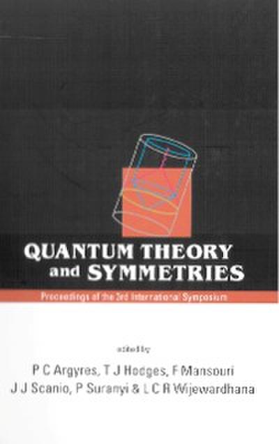 QUANTUM THEORY & SYMMETRIES