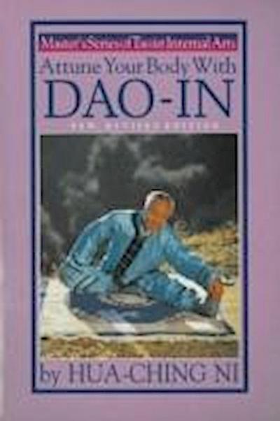 Ni, H: Attune Your Body with DAO-In