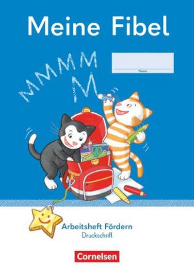 Meine Fibel - Ausgabe 2022 - 1. Schuljahr