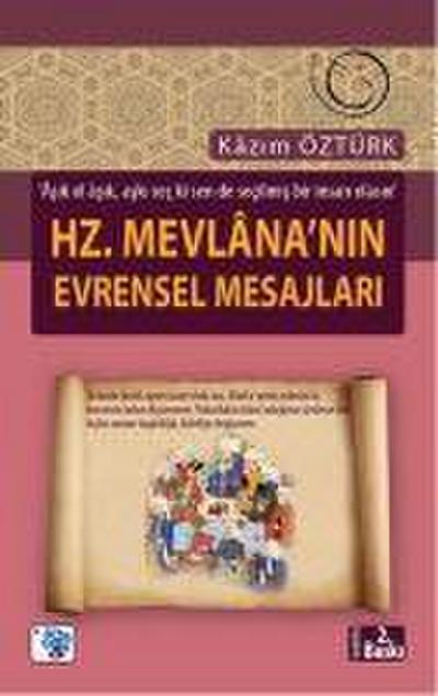 Hz. Mevlananin Evrensel Mesajlari