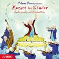 Mozart für Kinder - Nachtmusik und Zauberflöte