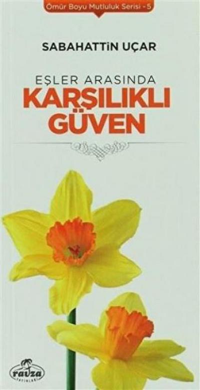 Esler Arasinda Karsilikli Güven