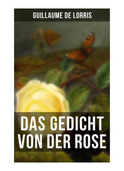 Das Gedicht von der Rose