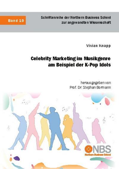 Celebrity Marketing im Musikgenre am Beispiel der K-Pop Idols