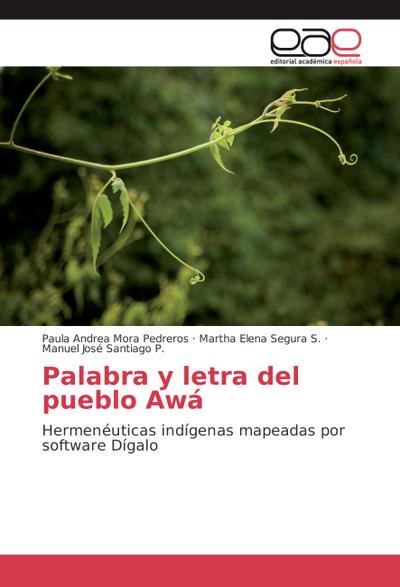 Palabra y letra del pueblo Awá