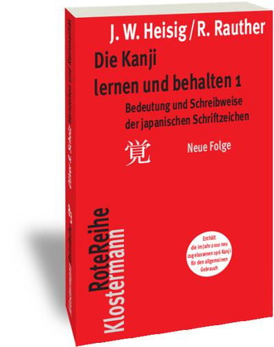 Die Kanji lernen und behalten 1. Neue Folge