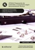 Preparación de materiales y maquinaria según documentación técnica. FMEE0108