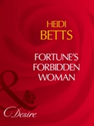 Fortune’s Forbidden Woman