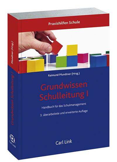 Handbuch Grundwissen Schulleitung I