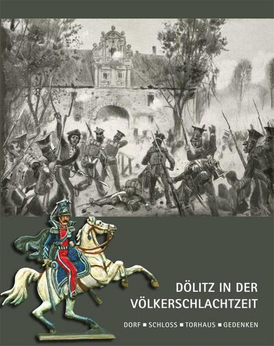 Dölitz in der Völkerschlachtzeit
