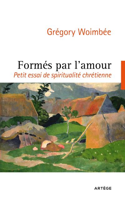 Formés par l’amour