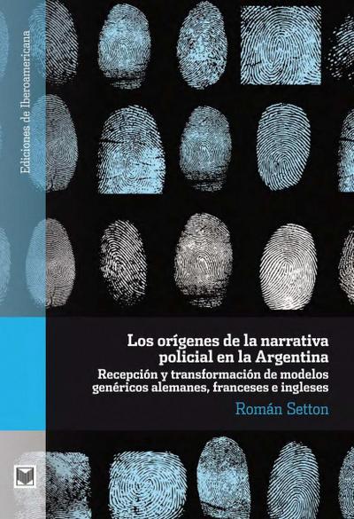 Los orígenes de la narrativa policial en la Argentina