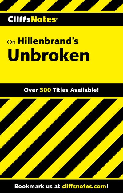 CliffsNotes on Hillenbrand’s Unbroken