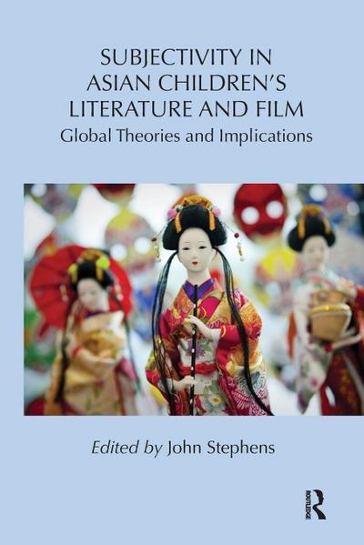 Subjectivity in Asian Children’s Literature and Film