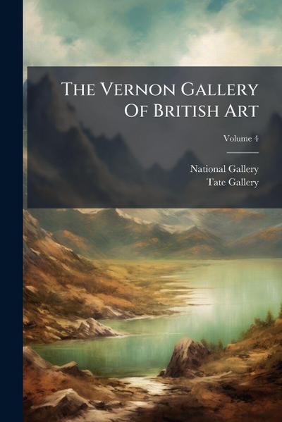 The Vernon Gallery Of British Art