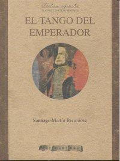 El tango del emperador