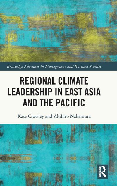 Regional Climate Leadership in East Asia and the Pacific