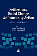 Settlements, Social Change and Community Action