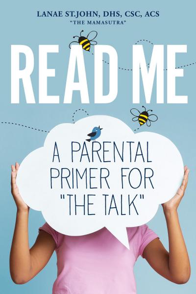Read Me: A Parental Primer for "The Talk"