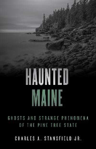 Haunted Maine
