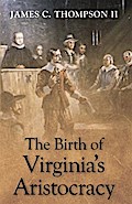 Birth of Virginia’s Aristocracy