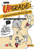 Upgrade: Eigenverantwortliches Lernen
