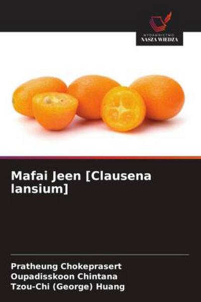 Mafai Jeen [Clausena lansium]