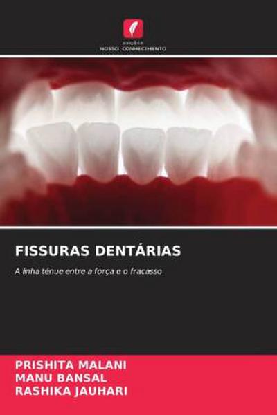 FISSURAS DENTÁRIAS