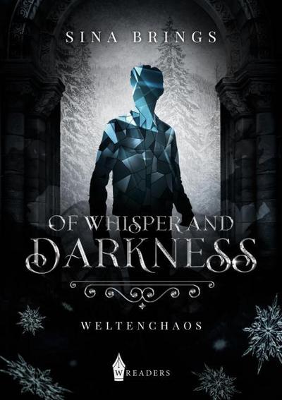 Of Whisper and Darkness