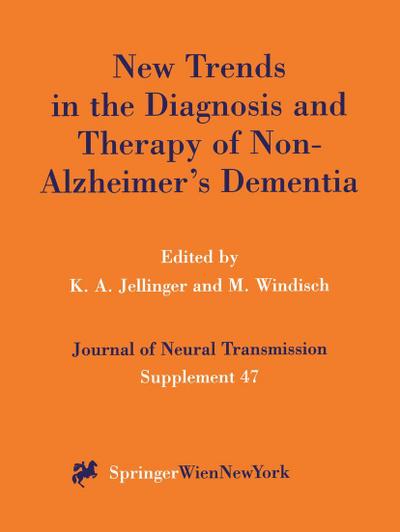New Trends in the Diagnosis and Therapy of Non-Alzheimer’s Dementia