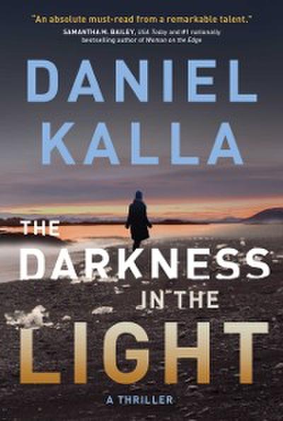 Darkness in the Light