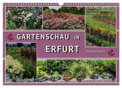 Gartenschau in Erfurt (Wandkalender 2026 DIN A3 quer), CALVENDO Monatskalender