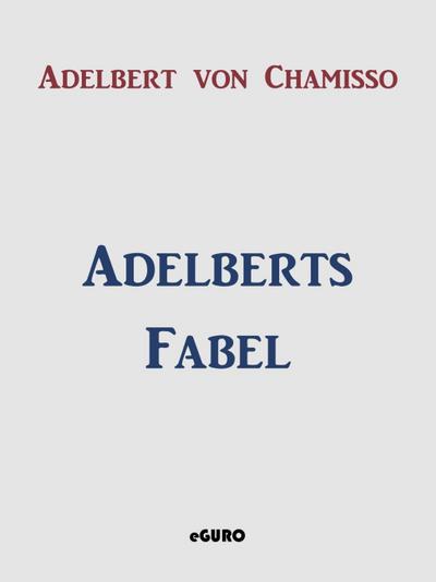 Adelberts Fabel