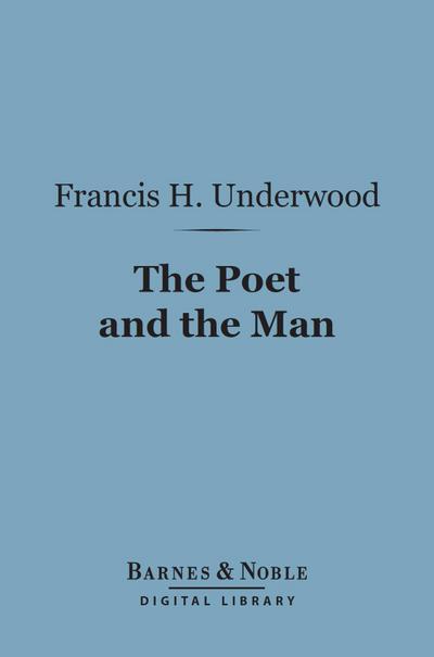The Poet and the Man (Barnes & Noble Digital Library)