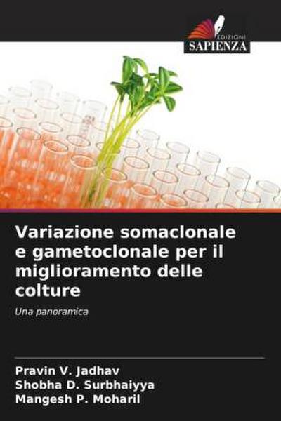 Variazione somaclonale e gametoclonale per il miglioramento delle colture
