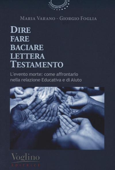 Varano, M: Dire fare baciare lettera testamento. L’evento mo