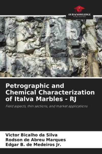 Petrographic and Chemical Characterization of Italva Marbles - RJ