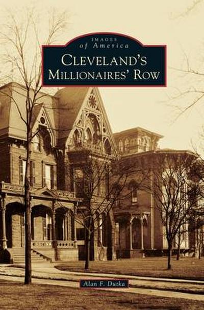Cleveland’s Millionaires’ Row