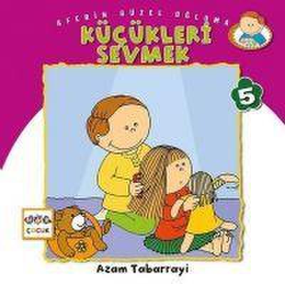 Kücükleri Sevmek