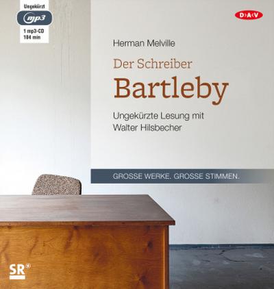 Der Schreiber Bartleby, 1 Audio-CD, 1 MP3