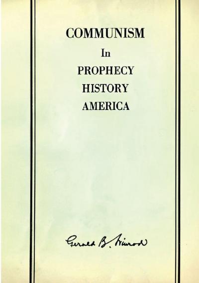 Communism in Prophecy, History and America